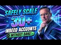 Scaling Multiple Indeed Employer Accounts Without Bans
