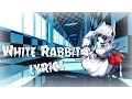 Download Lagu Nightcore-White Rabbit [Lyrics]