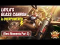 Lagu Layla's GLASS CANNON is OVERPOWERED in 2025 (Best Moments Part 5)