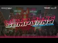 Download Lagu DJ CINTA YANG SEMPURNA - STYLE PARTY X PARADISE | MAHARDIKA RISWANDA
