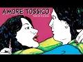 Video di Amore Tossico (1983) - Trailer