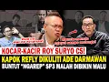 Lagu Kocar-Kocir! Refly Dikuliti Habis-Habisan Ade Darmawan Buntut Debat Minta SP3 Roy Suryo cs!
