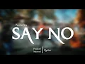 Download Lagu PassionBoy - Say No (To Thenophobia) Prod. Rykim (Official Audio)