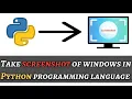 Take Screenshot Of Your Any Window Using Python Programming Language Python Project Titan Spy