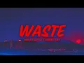 Myles Smith, James Bay - Waste (sped up + lyrics)
