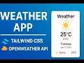Build a Weather App using API in JavaScript Step By Step Explained
