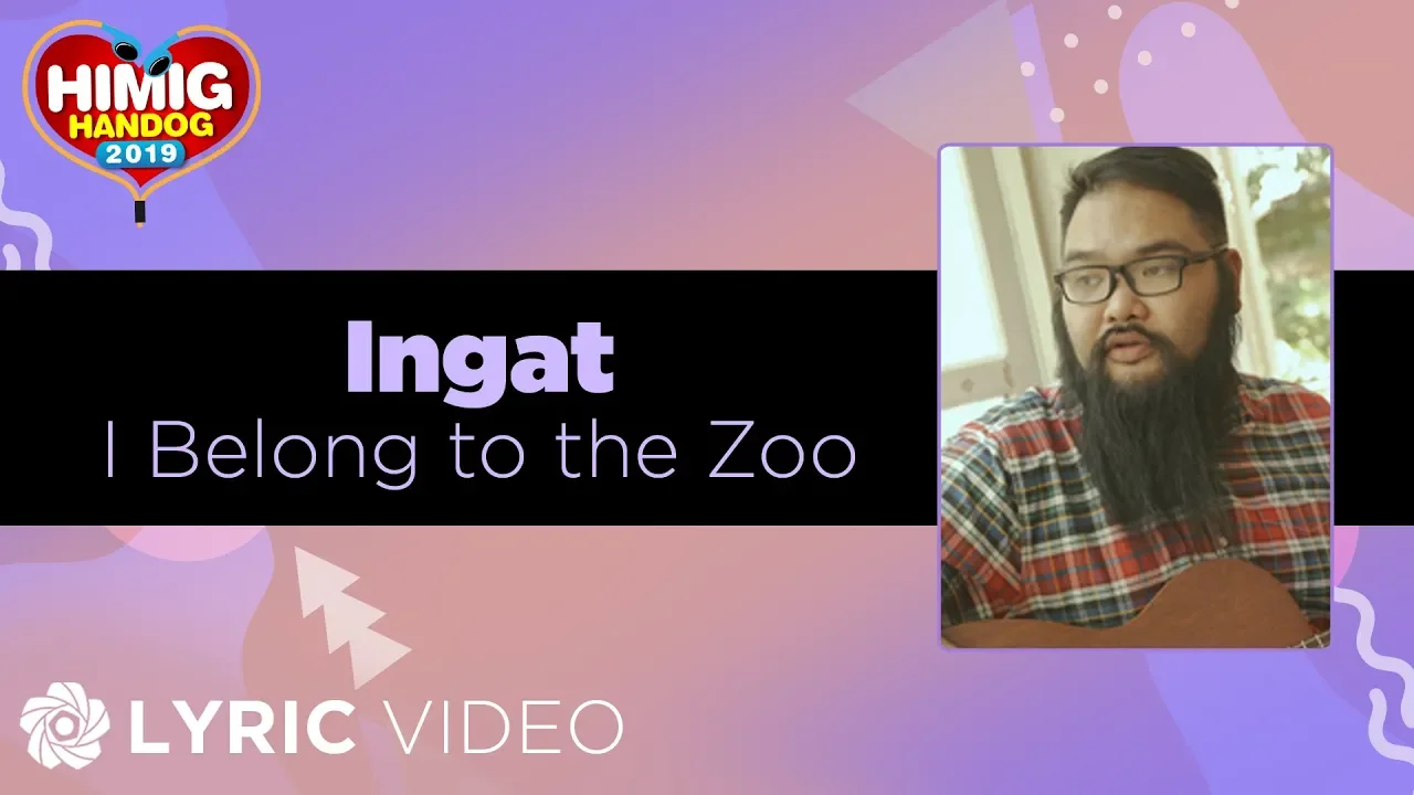 Ingat - I Belong to the Zoo | Himig Handog 2019 (Lyrics)