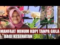 Lagu MANFAAT KOPI TANPA GULA BAGI KESEHATAN
