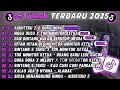 Lagu DJ TIKTOK TERBARU 2025-🎵DJ AISHITERU 2 X DORA DORA🎵DJ NGAK GAK DULU KAMU CARI CARI FULL ALBUM 