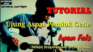 Download UJUNG ASPAL PONDOK GEDE ..( Iwan Fals ) cover Jup Majen... belajar cara memainkan gitar buat pemula MP3