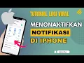 Download Lagu Cara Menonaktifkan Notifikasi Aplikasi di Hp IPhone