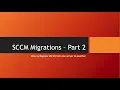 SCCM Migration Part2