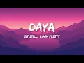 Download Lagu Daya - Sit Still, Look Pretty (Lyrics)