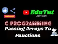 Passing Arrays To Functions C For Beginners EduTut Learn Easily in Tamil