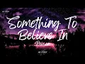 Download Lagu Poison - Something To Believe In (Lyrics)