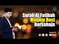 Download Lagu Alfatihah Maqom Rost | Ust. Ahmad Rois, M.Pd (Alhafiz) | Irama yang tegas dan bersahaja