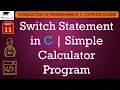 L11 Switch Statement in C Simple Calculator Program Introduction to C Programming Lectures