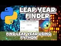 How to Create a Leap Year Calculator in Python