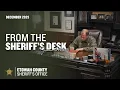 From the Sheriff s Desk Episode 2