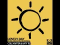 Lovely Day (When I Wake Up In The Morning) (The Lovely VIP Extended Mix)