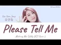 Download Lagu Yoo Yeon Jung (유연정) - Please Tell Me 꼭 말해줘 (Melting Me Softly OST Part 2) Lyrics (Han/Rom/Eng/가사)