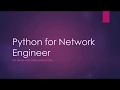 Python for Network Engineer Course Overview