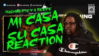 mashbeatz mi casa su casa feat a reece official audio reaction
