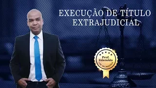 CPC NA PRÁTICA - EXECUÇÃO DE TÍTULO EXTRAJUDICIAL
