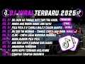 Lagu DJ TIKTOK TERBARU 2025 | DJ SU JAUH SA TANAM HATI TAPI TRA HASIL 🎵DJ RINDU AKU RINDU KAMU JADI SATU🔥