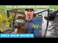 PVC vs COMPOSITE DECKING Deck Shop Shorts