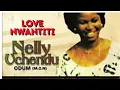 💕 LOVE NWANTITI – Nelly Uchendu & Mike Obianwu | Classic Igbo Highlife Song 💕