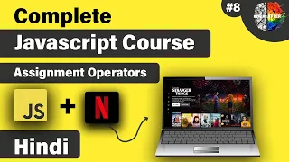 JavaScript Assignment Operators Tutorial JavaScript Full Course