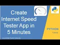 Create Internet Speed Tester App in Python How to Check Internet speed test using python