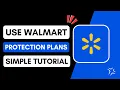 How To Use Walmart Protection Plans