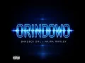 Orindowo - Bhadboi OML & Naira Marley
