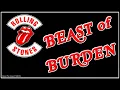 Rolling Stones - Beast of Burden (Extended Version)