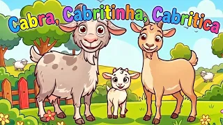 🐐 A Cabra, a Cabritinha e a Cabritica 🎶 | Canção Infantil da Família das Cabras 🚜✨