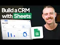 Google Sheets CRM App in Under 20 Minutes
