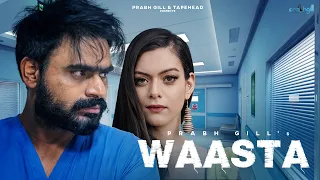 waasta prabh gill new punjabi songs 2021 latest punjabi songs 2021