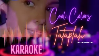 Download Cool Colors   Tataplah Original Video Clip Karaoke Instrumental MP3