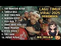 Lagu LAGU TIMUR VIRAL 2025 TOR MONITOR KETUA TABOLA BALE BODY PATA NAGAPAIN REPOT PICA PICA - TANPA IKLAN