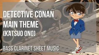 Download Bass Clarinet Sheet Music: How to play Detective Conan Main Theme by Katsuo Ono MP3