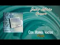 Jesús Adrián Romero - Con Manos Vacías (Pista)