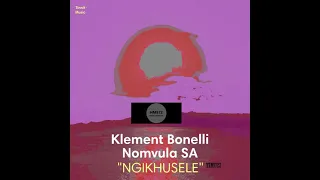 klement bonelli nomvula sa ngikhusele original mix 