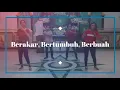 Download Lagu Berakar bertumbuh berbuah