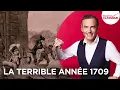 Lagu Franck Ferrand raconte : La terrible année 1709