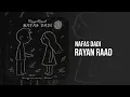 Lagu Rayan Raad - Nafas Dadi (Official Track)