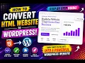 How to Convert an HTML Website to WordPress