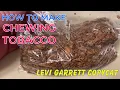 HOW TO MAKE CHEWING TOBACCO Levi Garrett Copycat