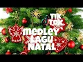 Download Lagu Medley Lagu Natal🎄 di Tik Tok (terbaru 2020)